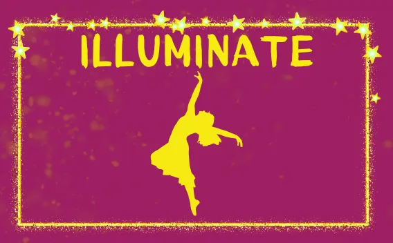  'Illuminate’ in bold yellow text with dancer silhouette on magenta background.